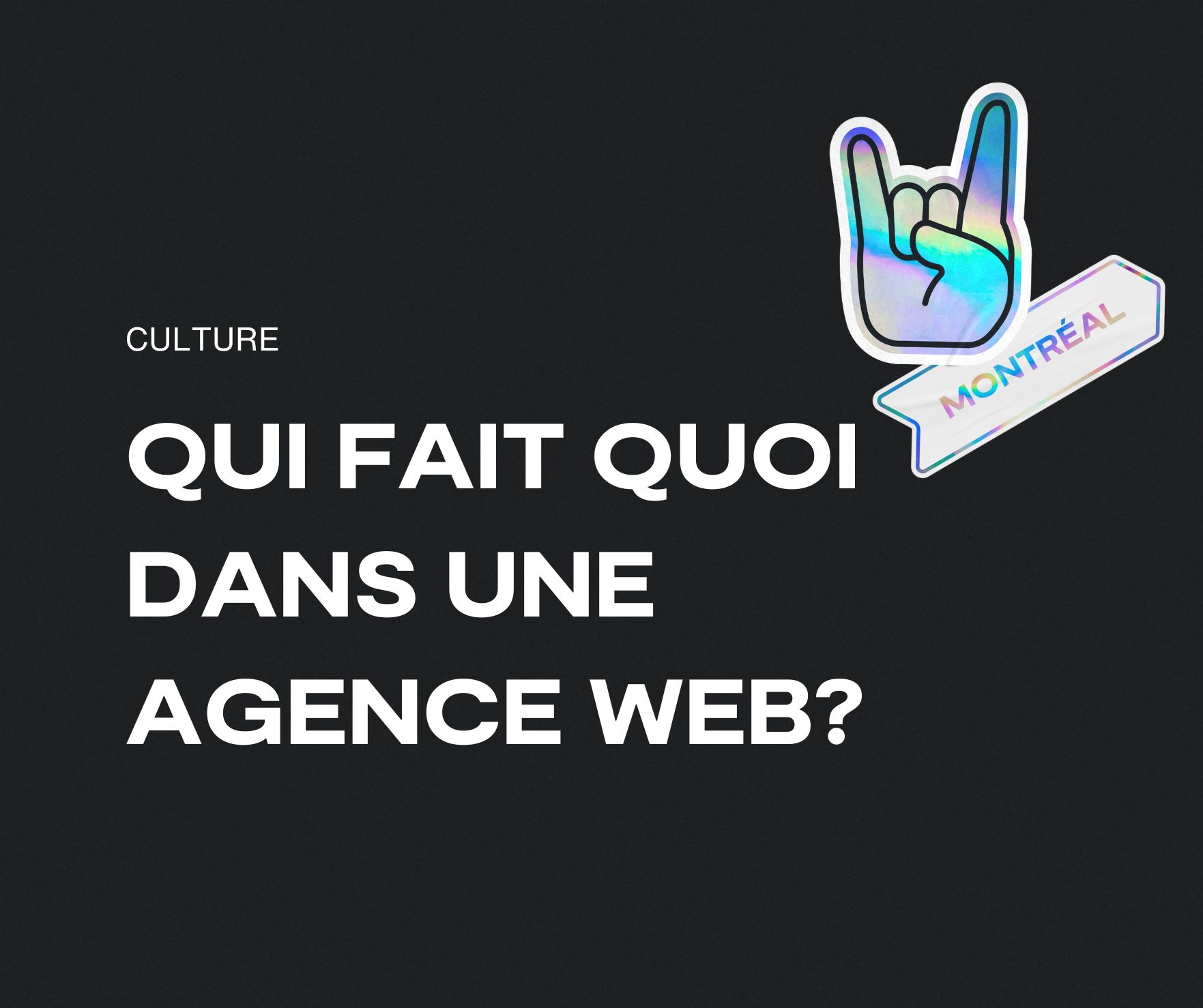 Qui fait quoi dans une agence web?