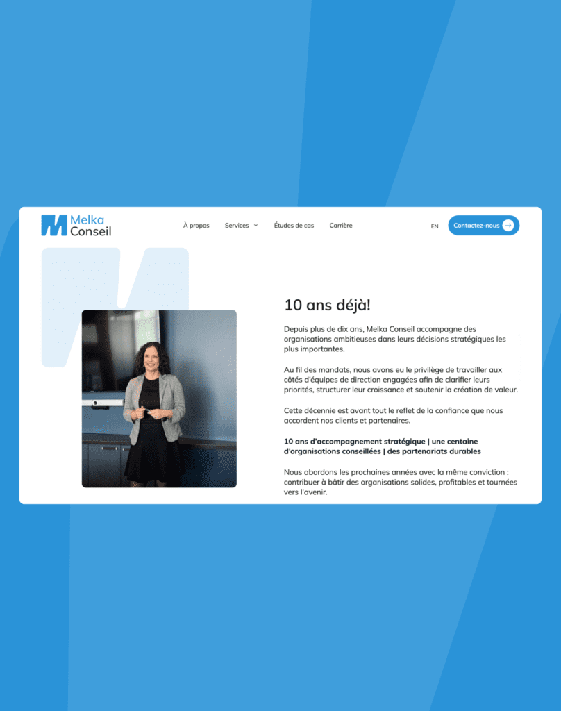 A website page for Melka Conseil features a woman standing and smiling in an office. The text celebrates 10 years of the company, describing its strategic consulting services for ambitious organizations.